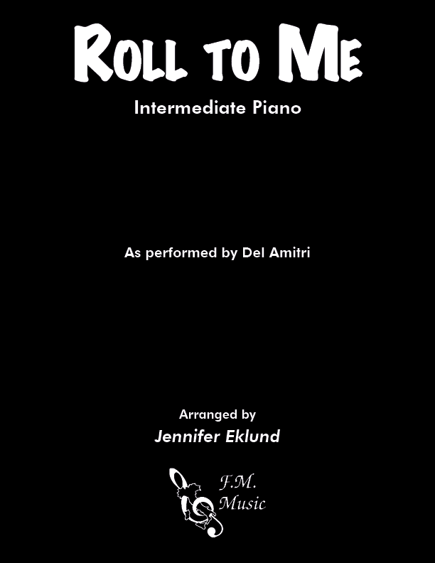 Roll to Me (Intermediate Piano)